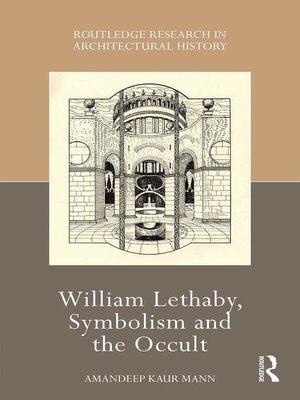 cover image of William Lethaby, Symbolism and the Occult
